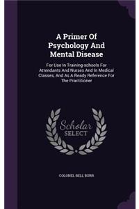 Primer Of Psychology And Mental Disease