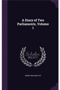 Diary of Two Parliaments, Volume 1