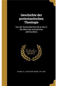 Geschichte der protestantischen Theologie