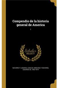 Compendio de la historia general de America; 1