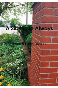 A Sibling in Always