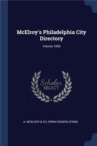 McElroy's Philadelphia City Directory; Volume 1850