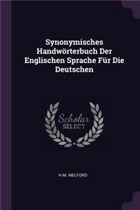 Synonymisches Handwörterbuch Der Englischen Sprache Für Die Deutschen