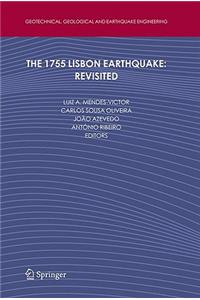 1755 Lisbon Earthquake: Revisited