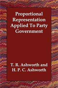 Proportional Representation Applied To Party Government