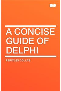 A Concise Guide of Delphi