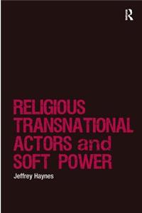 Religions, Transnational Actors and Soft Power