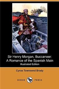 Sir Henry Morgan, Buccaneer