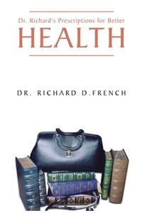 Dr. Richard's Prescription for Better Health