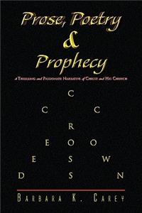 Prose Poetry & Prophecy