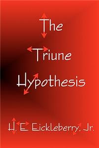 Triune Hypothesis