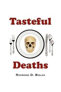 Tasteful Deaths