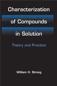 Characterization of Compounds in Solution