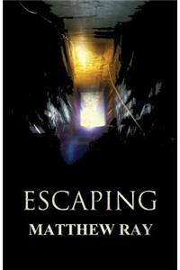 Escaping