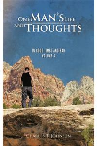 One Man's Life and Thoughts