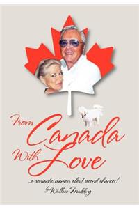 From Canada with Love