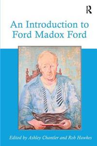 Introduction to Ford Madox Ford