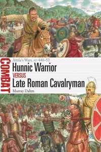Hunnic Warrior vs Late Roman Cavalryman
