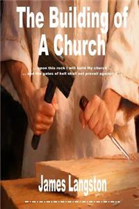 The Building of A Church