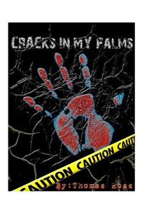 Cracks in My Palms