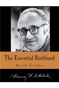 Essential Rothbard (Large Print Edition)