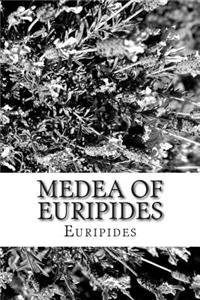 Medea of Euripides