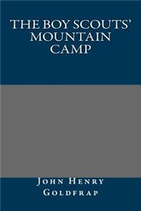 The Boy Scouts' Mountain Camp