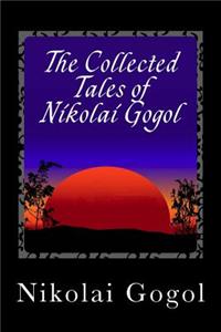 Collected Tales of Nikolai Gogol