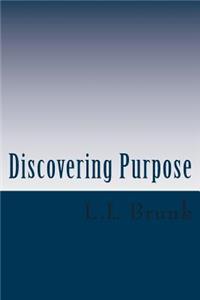 Discovering Purpose