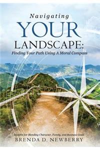 Navigating Your Landscape