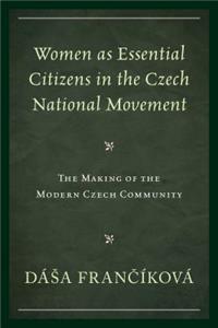 Women as Essential Citizens in the Czech National Movement