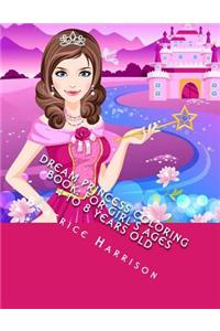 Dream Princess Coloring Book