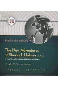 New Adventures of Sherlock Holmes, Vol. 2: 12 Half-Hour Original Radio Broadcasts