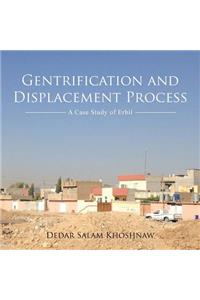 Gentrification and Displacement Process