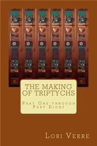 Making of Triptychs
