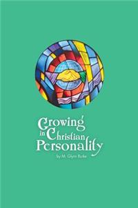 Growing In Christian Personality