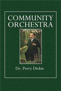 The Community Orchestra: Its Formation and Maintenance