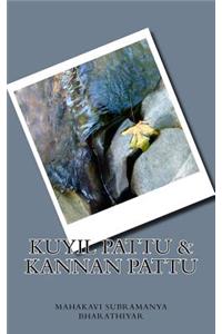 Kuyil Pattu & Kannan Pattu