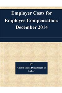 Employer Costs for Employee Compensation