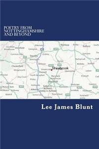 Poetry from Nottinghamshire and Beyond: Lee James Blunt