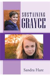 Sustaining Grayce