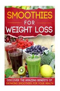 Smoothies for Weight Loss