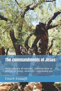 The commandments of Jesus