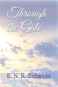 Through the Gale