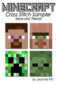 Minecraft Cross Stitch Sampler: Steve and 'Friends'