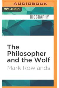 Philosopher and the Wolf