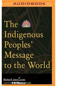 Indigenous Peoples' Message to the World