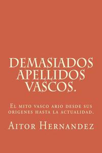 Demasiados Apellidos Vascos.