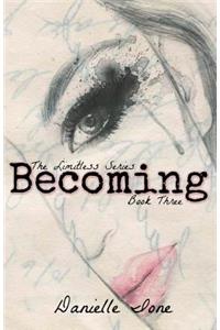 Becoming