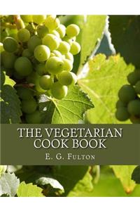 The Vegetarian Cook Book